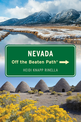 Nevada Off the Beaten Path®