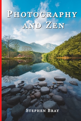 Photography & Zen