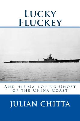 Lucky Fluckey: And his Galloping Ghost of Chiba Coast