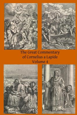The Great Commentary of Cornelius a Lapide
