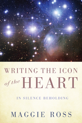Ross, M: Writing the Icon of the Heart