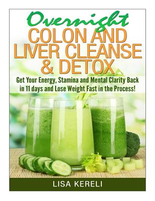 OVERNIGHT COLON AND LIVER CLEANSE & DETO
