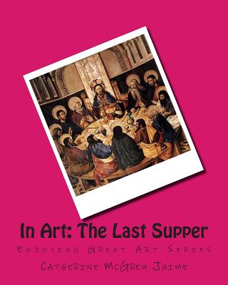 In Art: The Last Supper