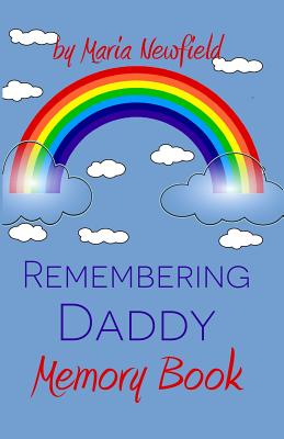 Remembering Daddy: A Memory Book
