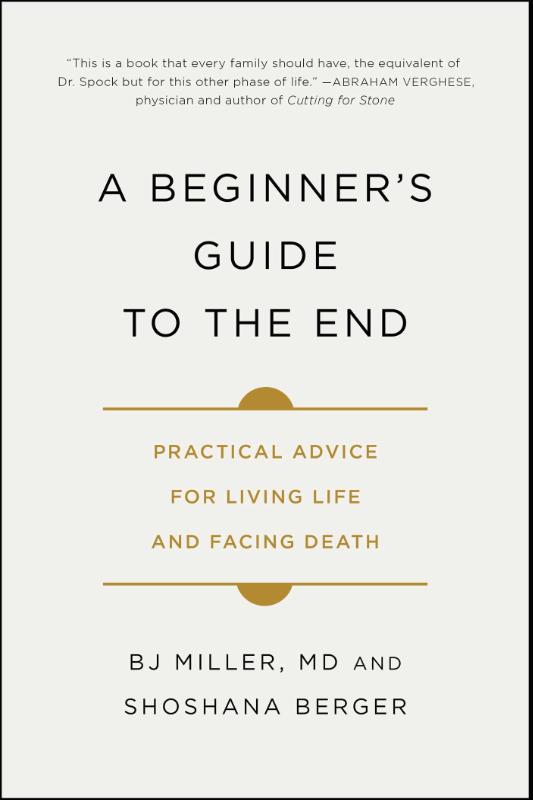 Miller, B: Beginner's Guide to the End