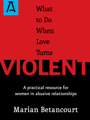 What to Do When Love Turns Violent