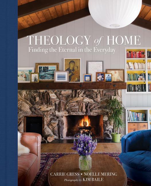 Gress, C: Theology of Home