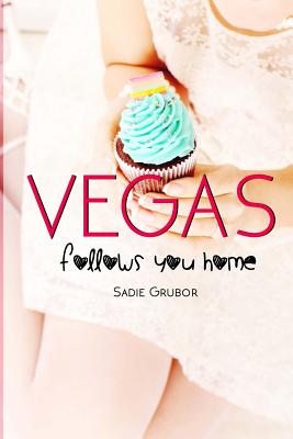 VEGAS follows you home: Vegas