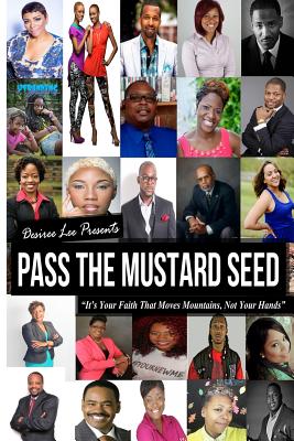 Pass The Mustard Seed: Full Color Interior