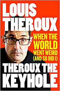 Theroux the Keyhole