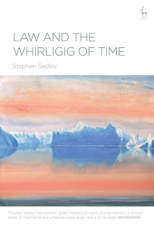 Law and the Whirligig of Time