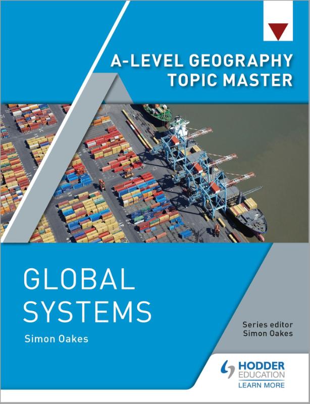 A-level Geography Topic Master: Global Systems