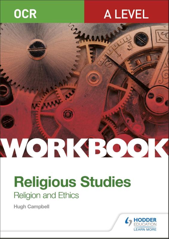 OCR A Level Religious Studies: Religion and Ethics Workbook
