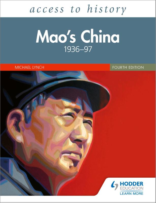 Access to History: Mao's China 1936–97 Fourth Edition