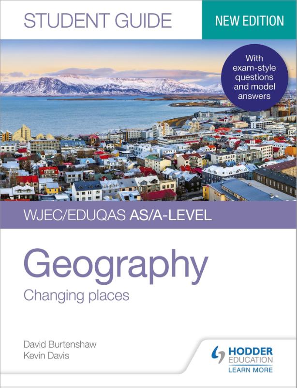 WJEC/Eduqas AS/A-level Geography Student Guide 1: Changing places