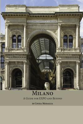 Milano: A Guide for Expo and Beyond