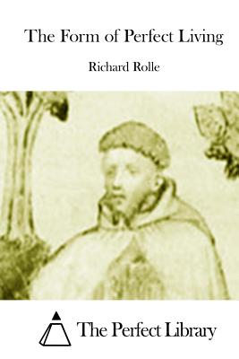 The Form of Perfect Living