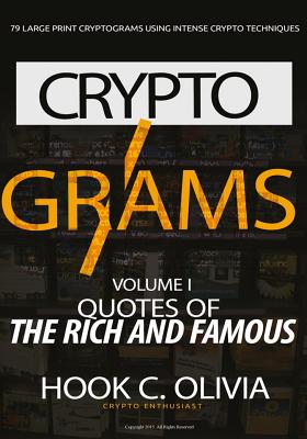 Cryptograms Volume 1: Quotes of the Rich and Famous