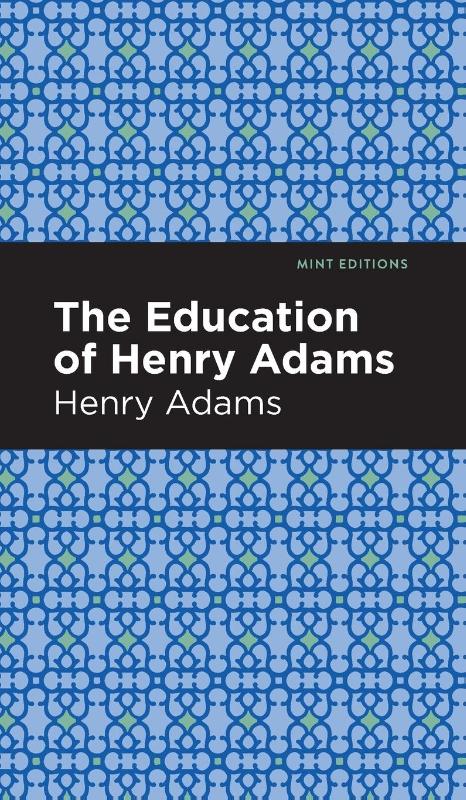 The Education of Henry Adams
