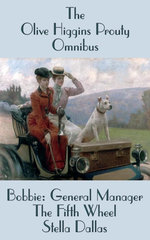 The Olive Higgins Prouty Omnibus