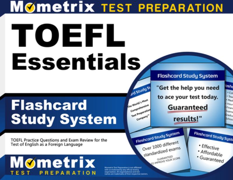 TOEFL Essentials Flashcard Study System: TOEFL Practice Questions and Exam Review for the Test of English as a Foreign Language