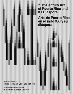 Vaivén: 21st-Century Art of Puerto Rico and Its Diaspora