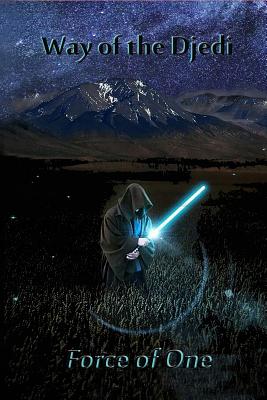 Way of the Djedi: Force of One