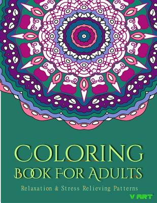 Coloring Books For Adults 20: Coloring Books for Adults: Stress Relieving Patterns