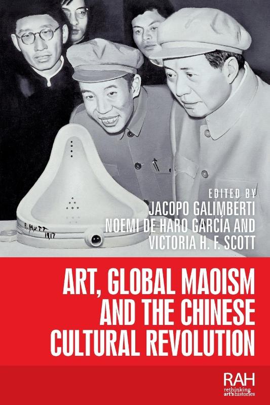 Art, Global Maoism and the Chinese Cultural Revolution