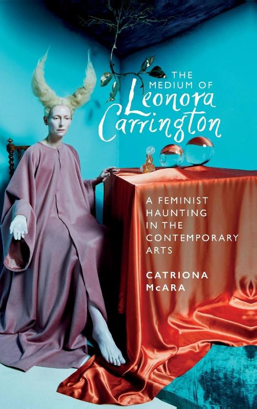 The Medium of Leonora Carrington