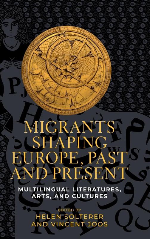Migrants Shaping Europe, Past and Present