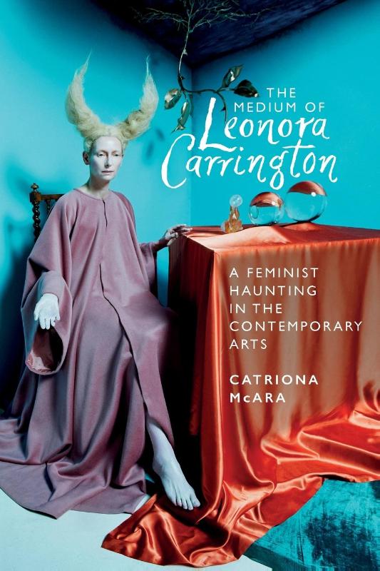 The Medium of Leonora Carrington