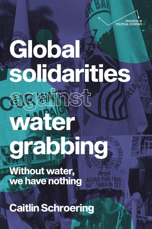 Global Solidarities Against Water Grabbing