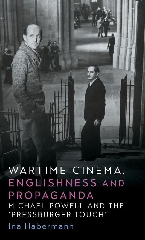 Wartime Cinema, Englishness and Propaganda