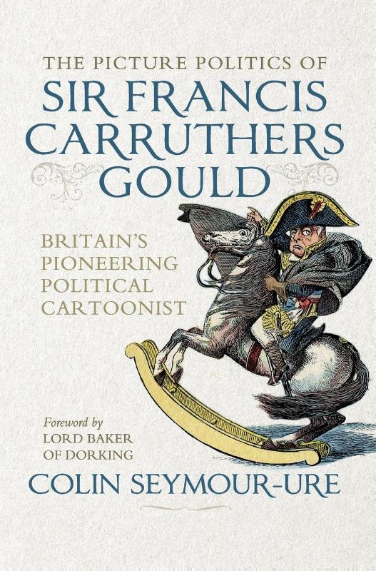 The Picture Politics of Sir Francis Carruthers Gould