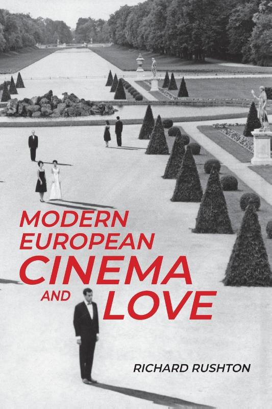 Modern European Cinema and Love