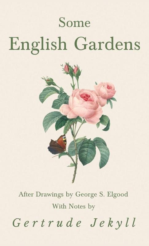 SOME ENGLISH GARDENS - AFTER D