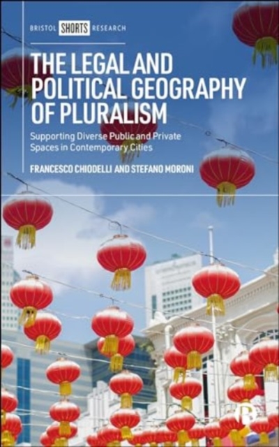 The Legal and Political Geography of Pluralism