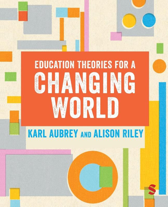Education Theories for a Changing World
