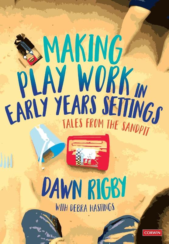 Making Play Work in Early Years Settings