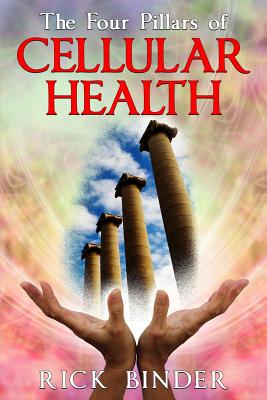 The Four Pillars of Cellular Health