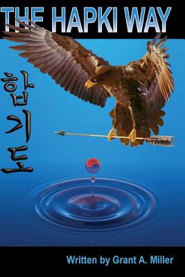 The Hapki Way: Reviewing the history and usage of Hap and Ki in the art of Hapkido