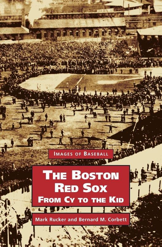 Boston Red Sox, from Cy to the Kid