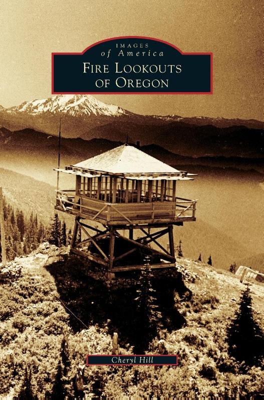Fire Lookouts of Oregon