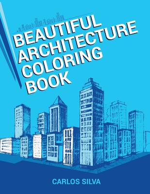 Beautiful Architecture Coloring Book