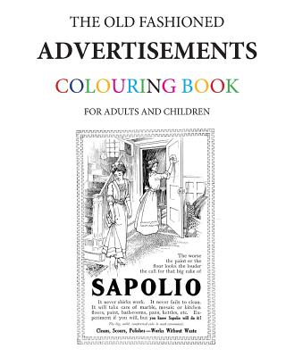The Old Fashioned Advertisements Colouring Book