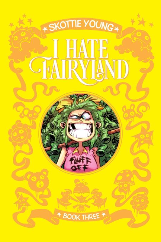 I Hate Fairyland Book Three
