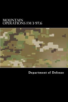 Mountain Operations FM 3-97.6: FM 90-6