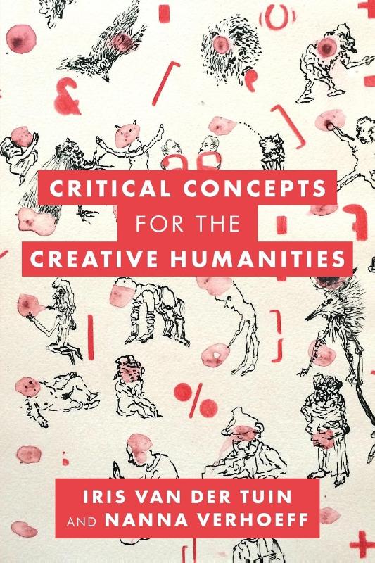 Critical Concepts for the Creative Humanities