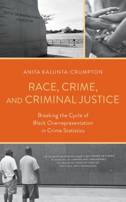 Race, Crime, and Criminal Justice